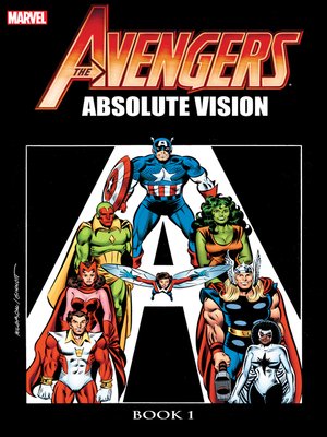 cover image of The Avengers: Absolute Vision, Book 1